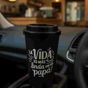 VASO TERMICO NEGRO CON TAPA Y FRASES "DIA DEL PADRE"