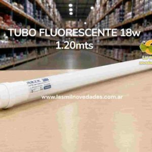 FOCO "TUBO FLUORESCENTE" *18* watts 1.20 metros