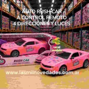 AUTO *RUSH CAR* A CONTROL REMOTO 4 DIRECCIONES Y LUCES