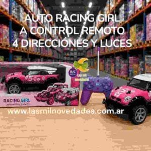 AUTO *RACING GIRL* A CONTROL REMOTO 4 DIRECCIONES Y LUCES