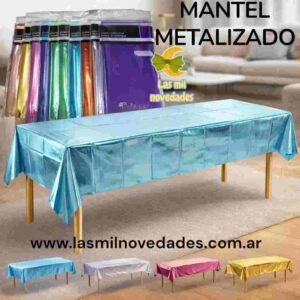 MANTEL METALIZADO O COLORES VARIOS x 1
