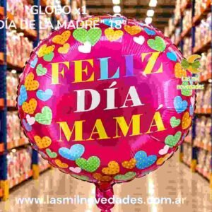 GLOBO x 1 "DIA DE LA MADRE " 18 pulgadas 50 cms aprox variedad de diseños